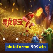 plataforma 999win